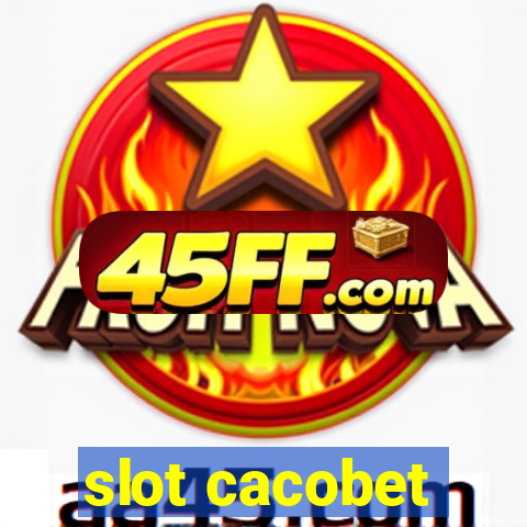 slot cacobet
